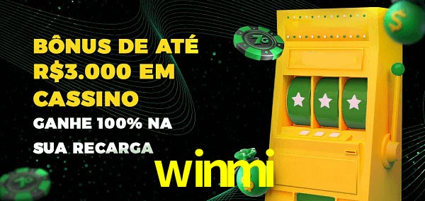 winmi melhor bônus de depósito